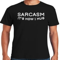 Графика Америка забавен сарказъм това е как прегръщам цитирам Мъжка графична тениска